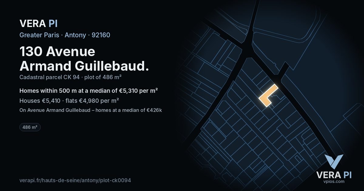 130 Avenue Armand Guillebaud, Antony at night – the plot lit, the parcels around coloured by the prices near them