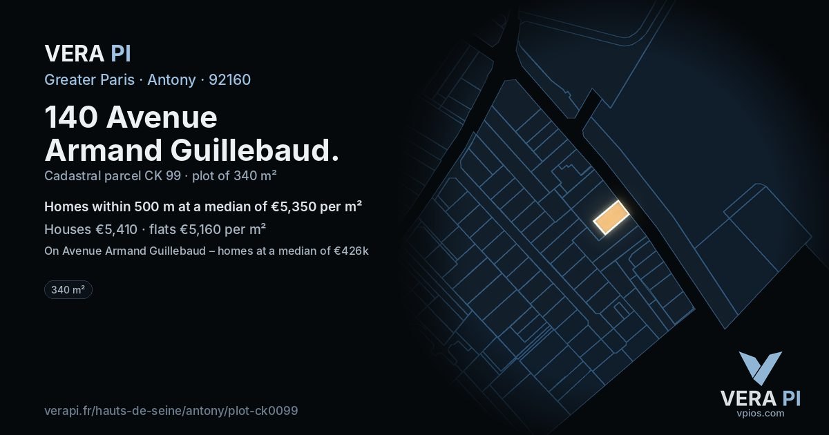 140 Avenue Armand Guillebaud, Antony at night – the plot lit, the parcels around coloured by the prices near them