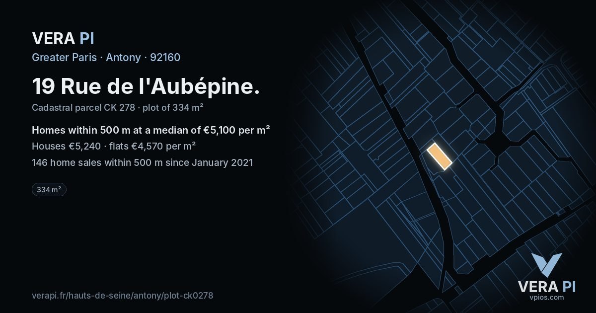 19 Rue de l'Aubépine, Antony at night – the plot lit, the parcels around coloured by the prices near them