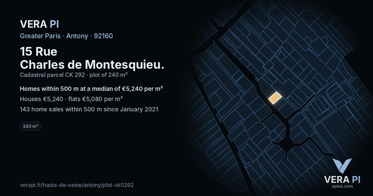15 Rue Charles de Montesquieu, Antony at night – the plot lit, the parcels around coloured by the prices near them