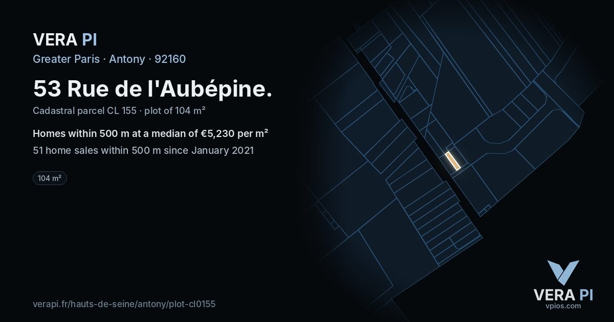 53 Rue de l'Aubépine, Antony at night – the plot lit, the parcels around coloured by the prices near them