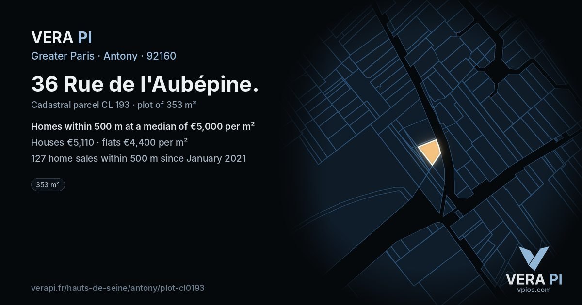 36 Rue de l'Aubépine, Antony at night – the plot lit, the parcels around coloured by the prices near them