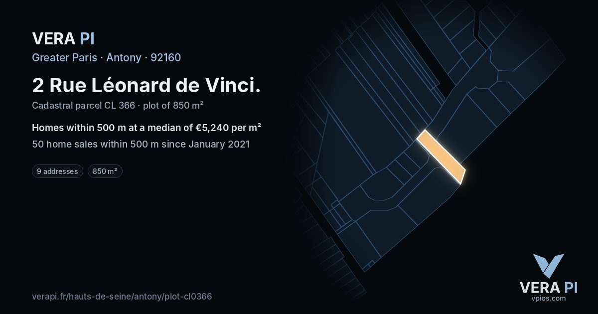 2 Rue Léonard de Vinci, Antony at night – the plot lit, the parcels around coloured by the prices near them