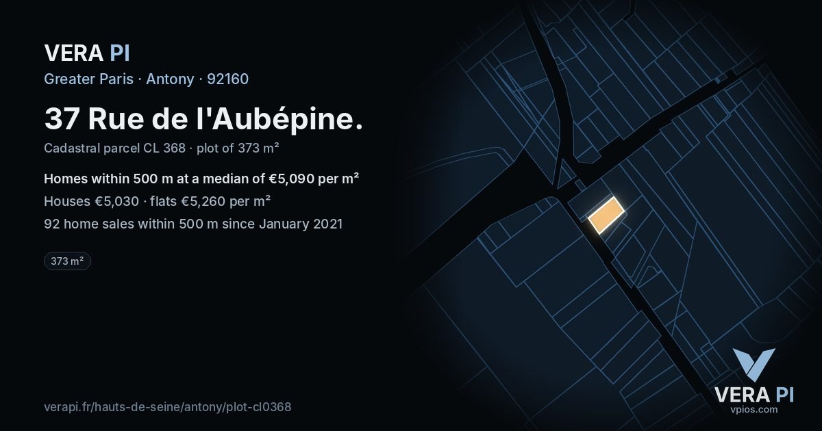 37 Rue de l'Aubépine, Antony at night – the plot lit, the parcels around coloured by the prices near them