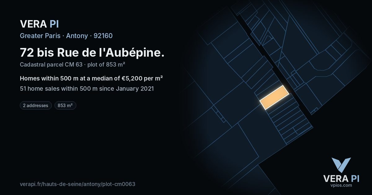 72 bis Rue de l'Aubépine, Antony at night – the plot lit, the parcels around coloured by the prices near them