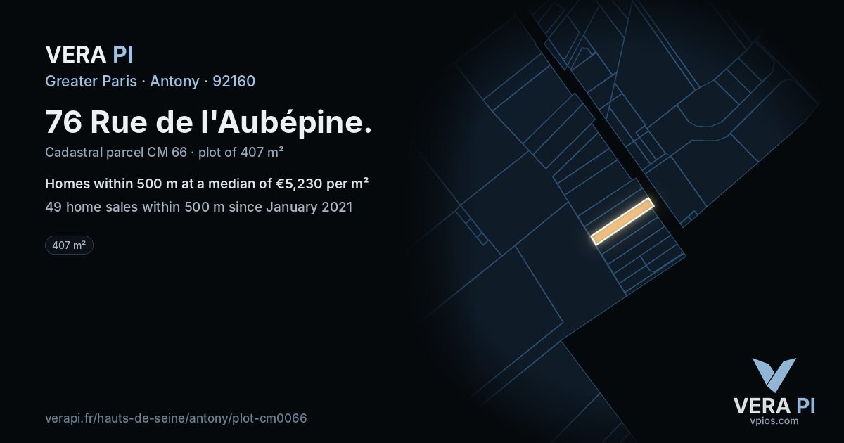 76 Rue de l'Aubépine, Antony at night – the plot lit, the parcels around coloured by the prices near them