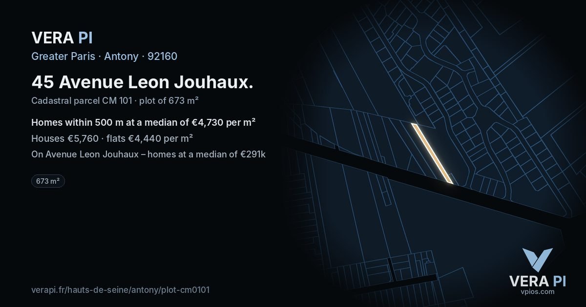45 Avenue Leon Jouhaux, Antony at night – the plot lit, the parcels around coloured by the prices near them