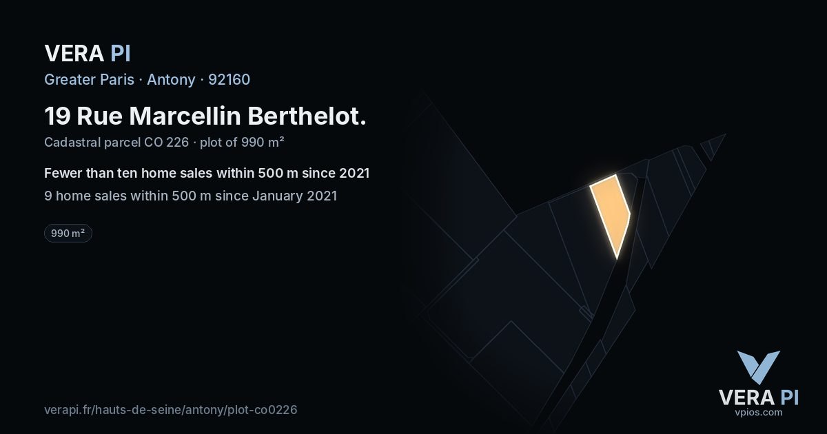 19 Rue Marcellin Berthelot, Antony at night – the plot lit, the parcels around coloured by the prices near them