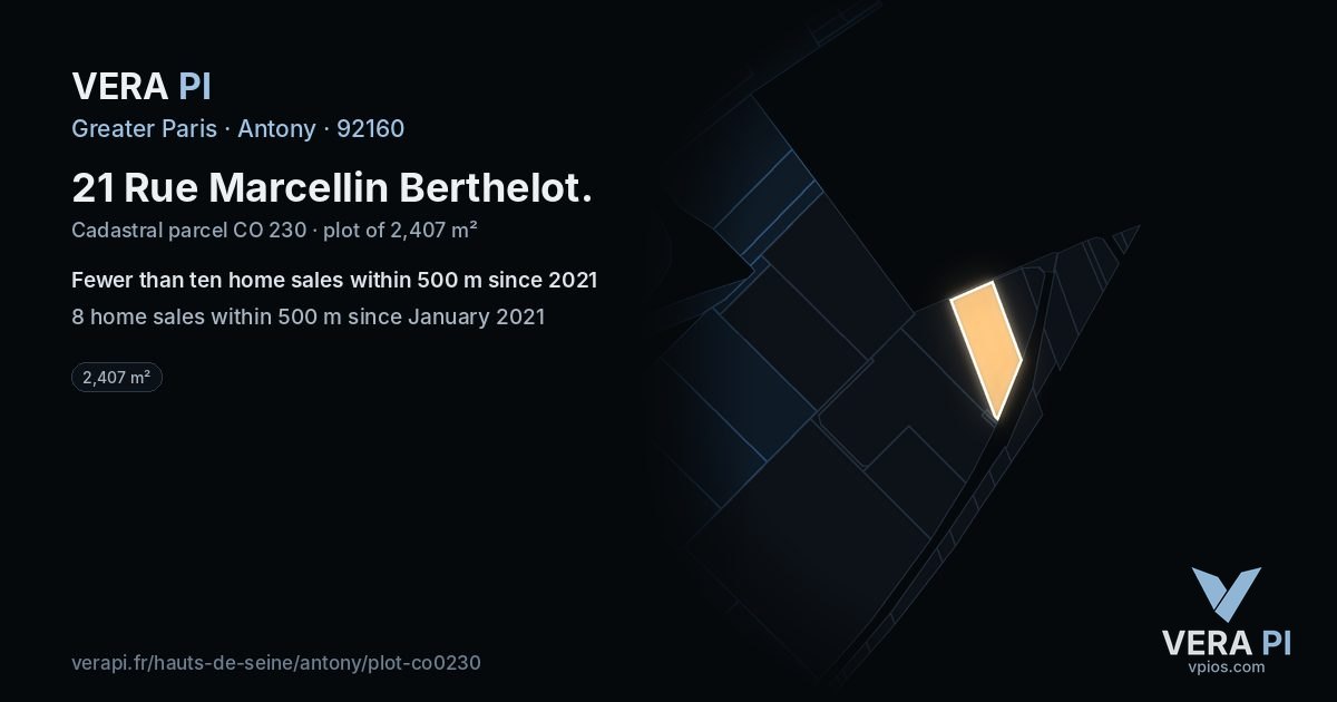 21 Rue Marcellin Berthelot, Antony at night – the plot lit, the parcels around coloured by the prices near them
