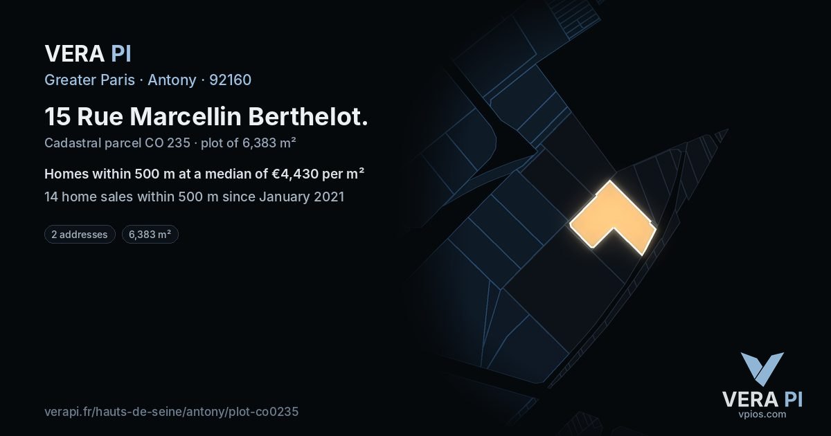 15 Rue Marcellin Berthelot, Antony at night – the plot lit, the parcels around coloured by the prices near them