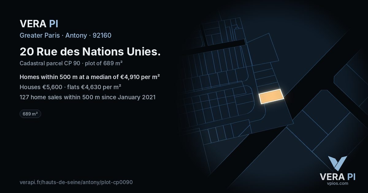 20 Rue des Nations Unies, Antony at night – the plot lit, the parcels around coloured by the prices near them