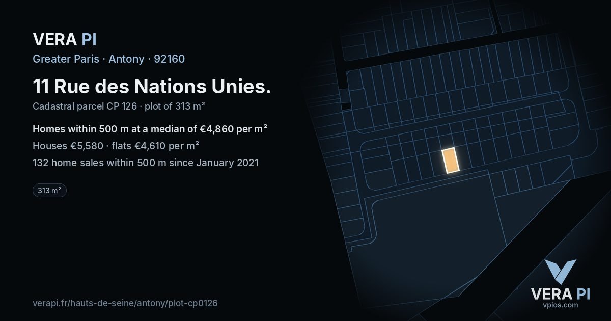 11 Rue des Nations Unies, Antony at night – the plot lit, the parcels around coloured by the prices near them