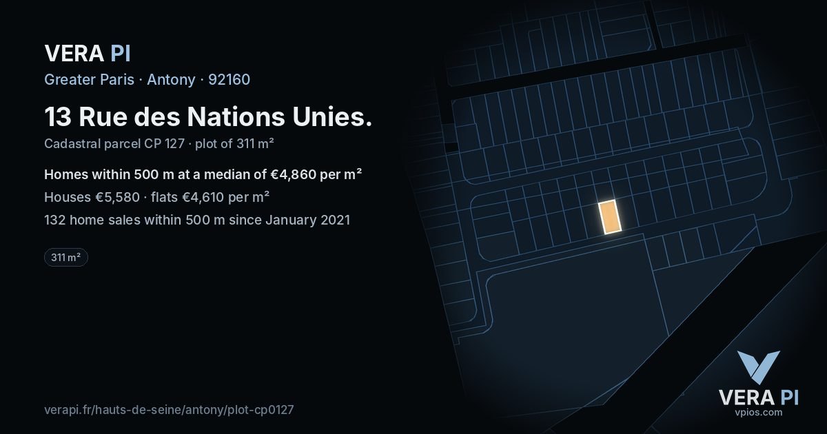 13 Rue des Nations Unies, Antony at night – the plot lit, the parcels around coloured by the prices near them