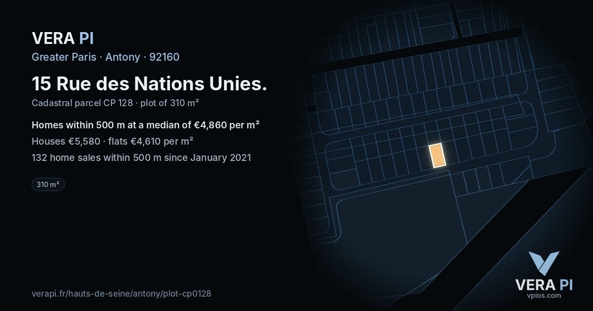 15 Rue des Nations Unies, Antony at night – the plot lit, the parcels around coloured by the prices near them