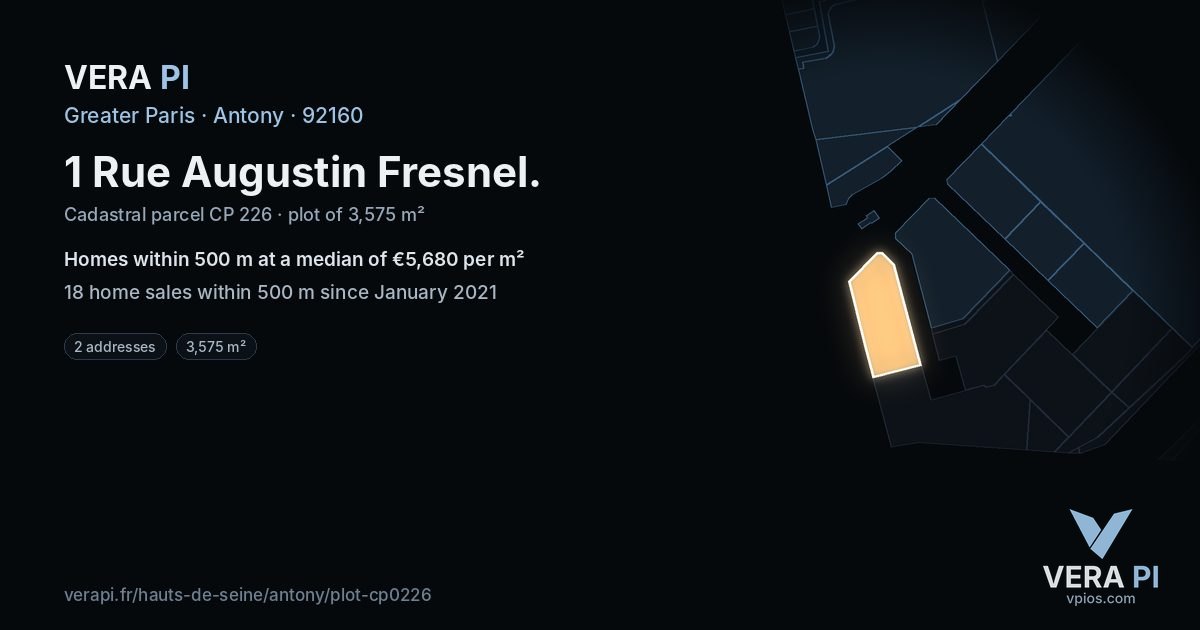 1 Rue Augustin Fresnel, Antony at night – the plot lit, the parcels around coloured by the prices near them