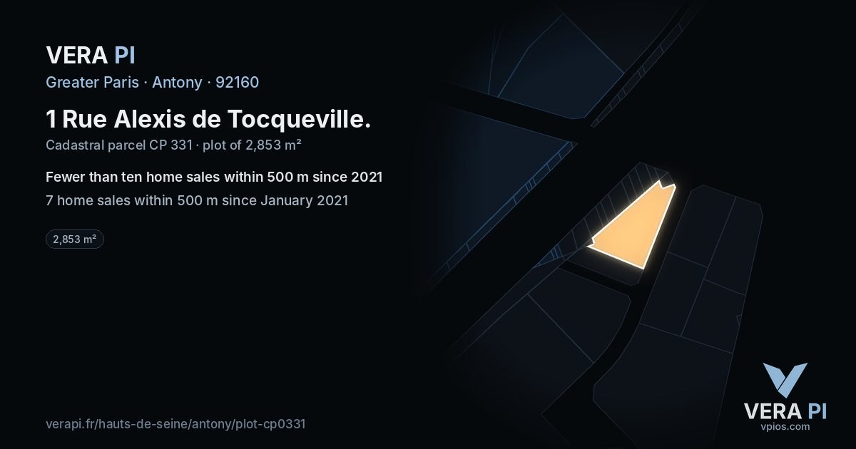 1 Rue Alexis de Tocqueville, Antony at night – the plot lit, the parcels around coloured by the prices near them
