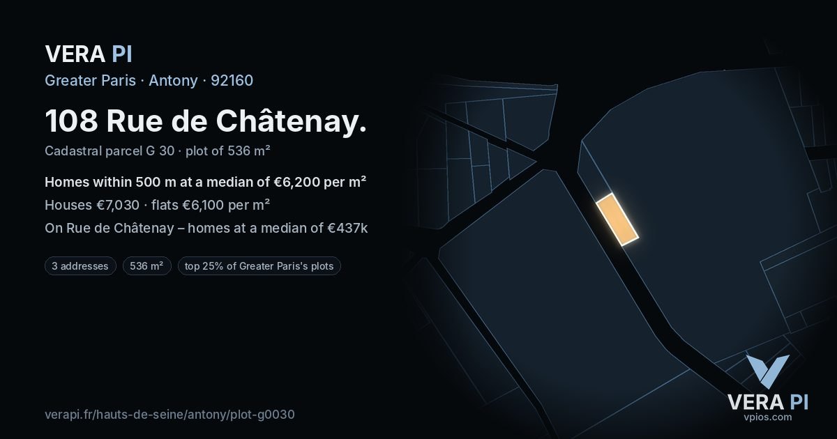108 Rue de Châtenay, Antony at night – the plot lit, the parcels around coloured by the prices near them