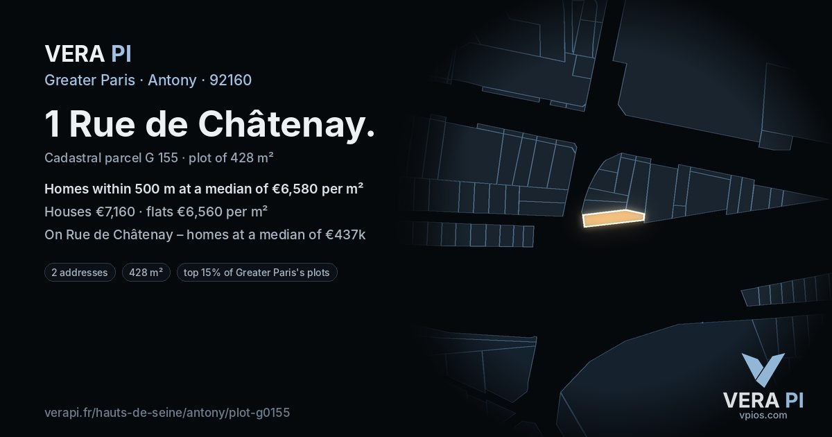 1 Rue de Châtenay, Antony at night – the plot lit, the parcels around coloured by the prices near them