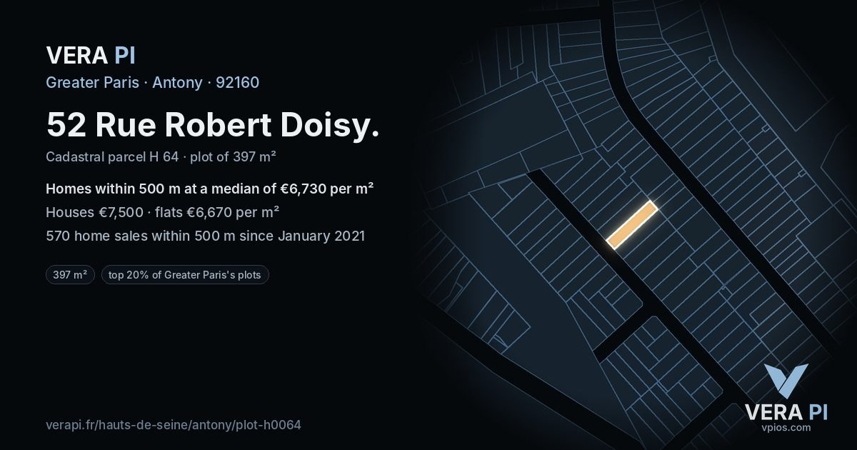 52 Rue Robert Doisy, Antony at night – the plot lit, the parcels around coloured by the prices near them
