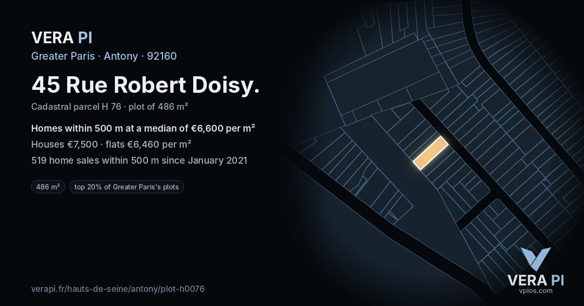 45 Rue Robert Doisy, Antony at night – the plot lit, the parcels around coloured by the prices near them
