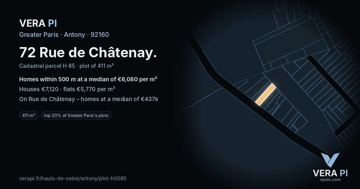 72 Rue de Châtenay, Antony at night – the plot lit, the parcels around coloured by the prices near them