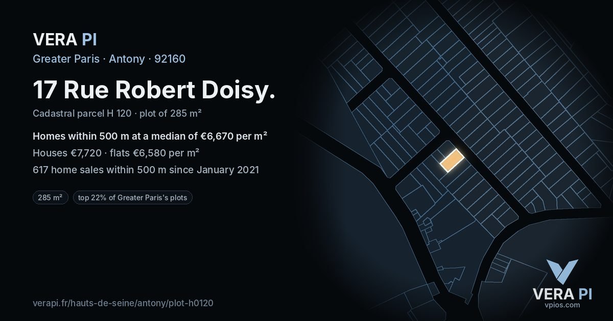 17 Rue Robert Doisy, Antony at night – the plot lit, the parcels around coloured by the prices near them