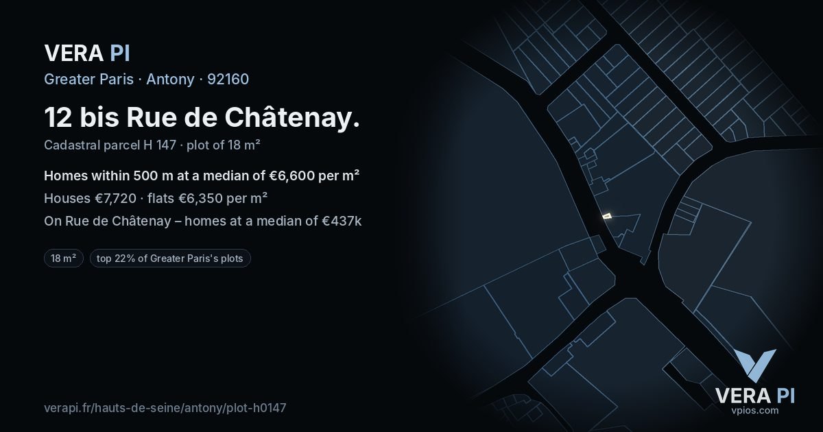 12 bis Rue de Châtenay, Antony at night – the plot lit, the parcels around coloured by the prices near them