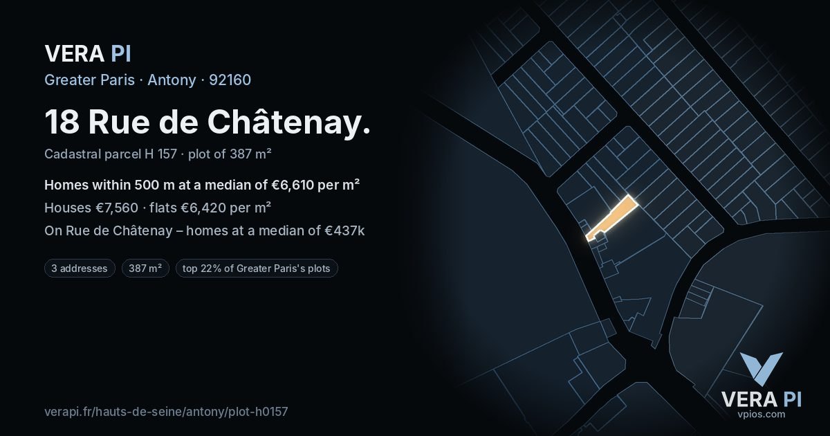 18 Rue de Châtenay, Antony at night – the plot lit, the parcels around coloured by the prices near them