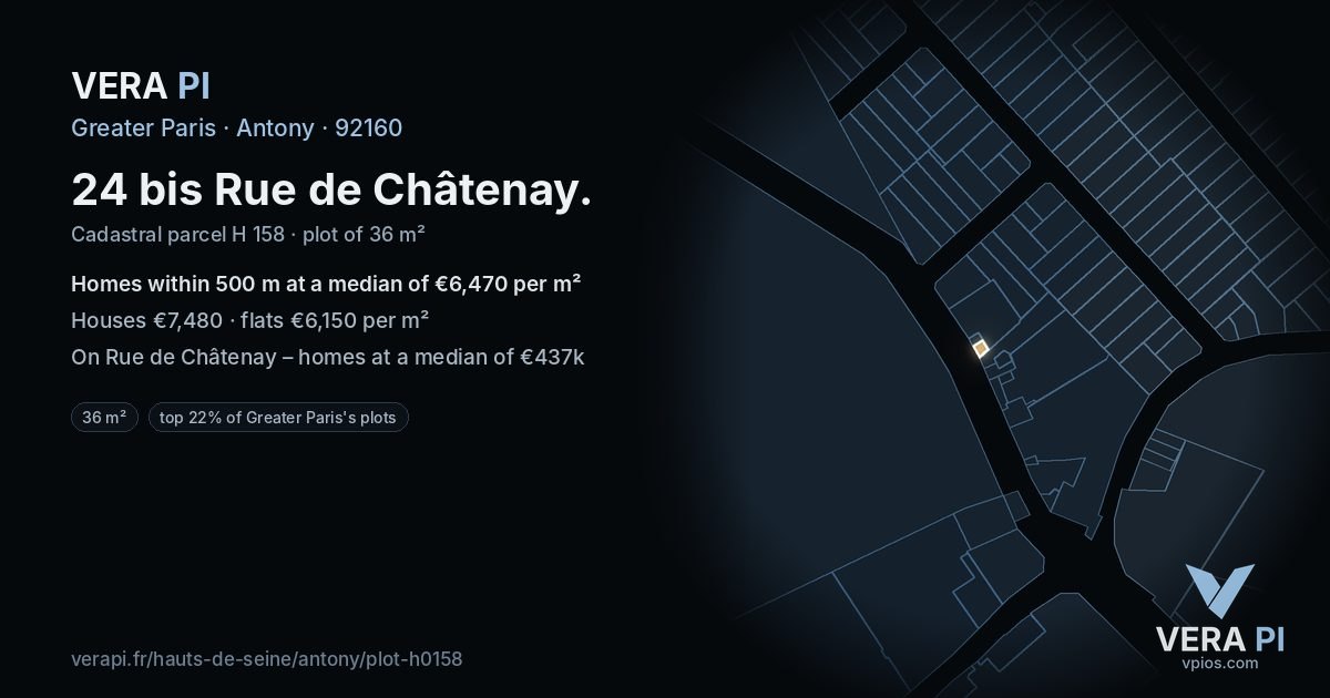 24 bis Rue de Châtenay, Antony at night – the plot lit, the parcels around coloured by the prices near them