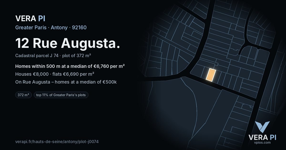 12 Rue Augusta, Antony at night – the plot lit, the parcels around coloured by the prices near them