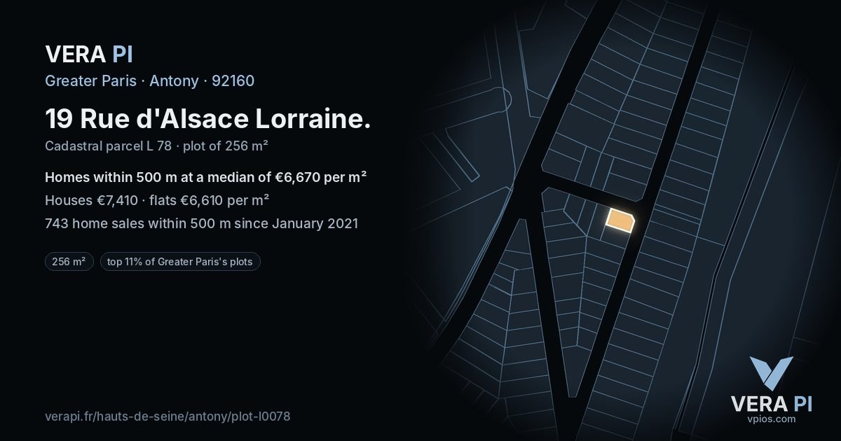 19 Rue d'Alsace Lorraine, Antony at night – the plot lit, the parcels around coloured by the prices near them