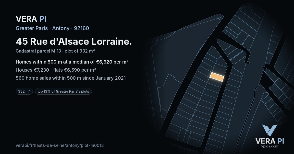 45 Rue d'Alsace Lorraine, Antony at night – the plot lit, the parcels around coloured by the prices near them