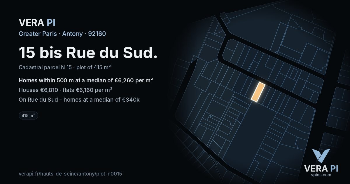 15 bis Rue du Sud, Antony at night – the plot lit, the parcels around coloured by the prices near them
