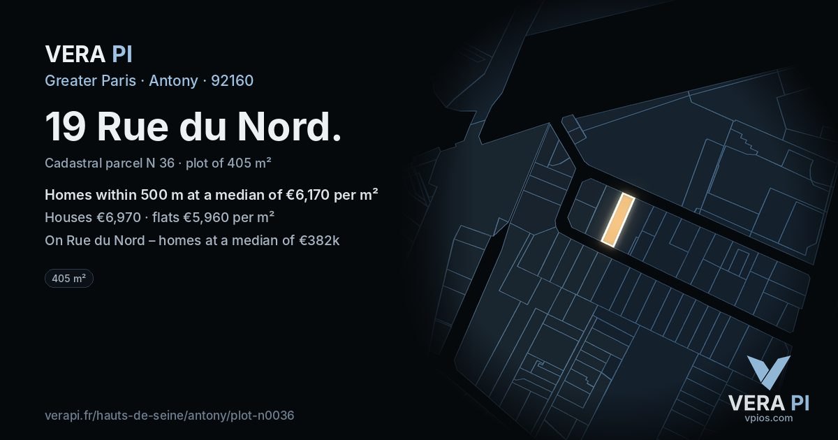 19 Rue du Nord, Antony at night – the plot lit, the parcels around coloured by the prices near them