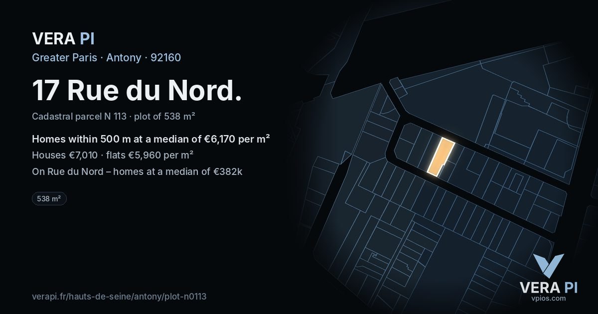 17 Rue du Nord, Antony at night – the plot lit, the parcels around coloured by the prices near them