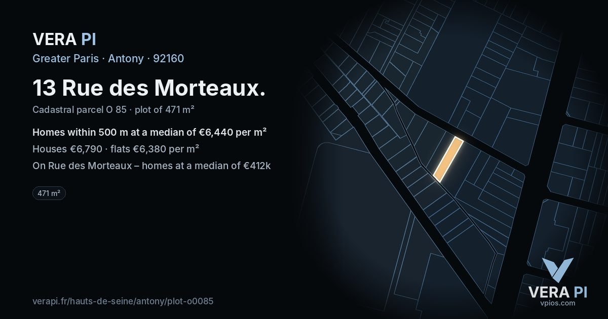 13 Rue des Morteaux, Antony at night – the plot lit, the parcels around coloured by the prices near them