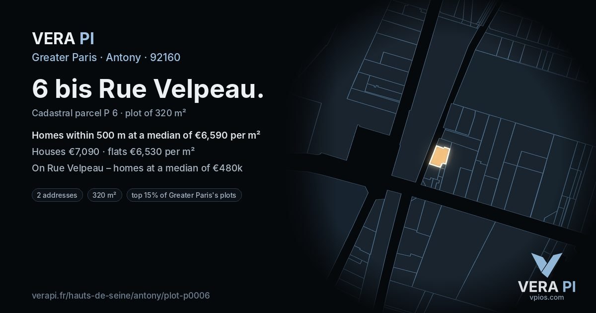 6 bis Rue Velpeau, Antony at night – the plot lit, the parcels around coloured by the prices near them