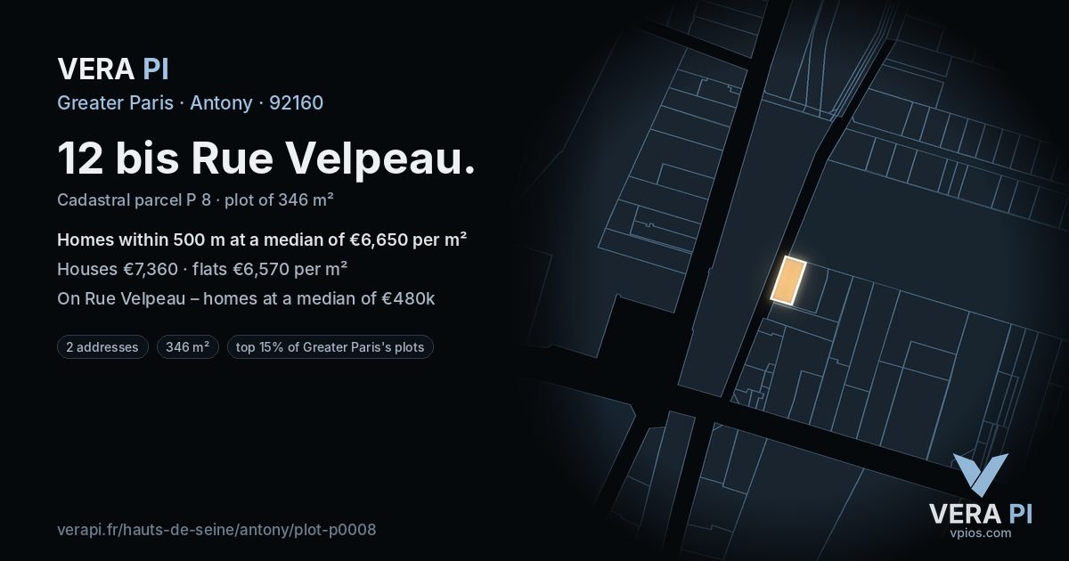 12 bis Rue Velpeau, Antony at night – the plot lit, the parcels around coloured by the prices near them