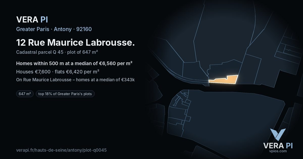 12 Rue Maurice Labrousse, Antony at night – the plot lit, the parcels around coloured by the prices near them