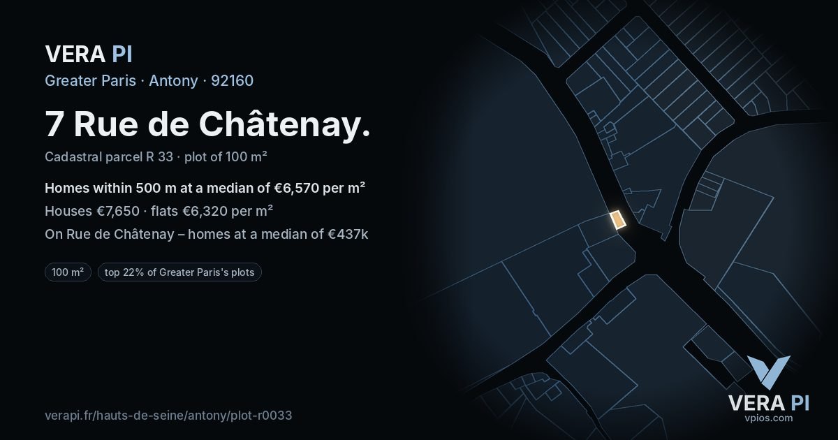 7 Rue de Châtenay, Antony at night – the plot lit, the parcels around coloured by the prices near them