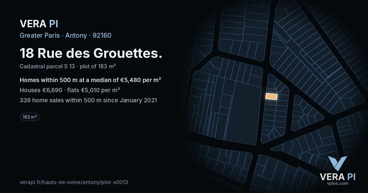 18 Rue des Grouettes, Antony at night – the plot lit, the parcels around coloured by the prices near them