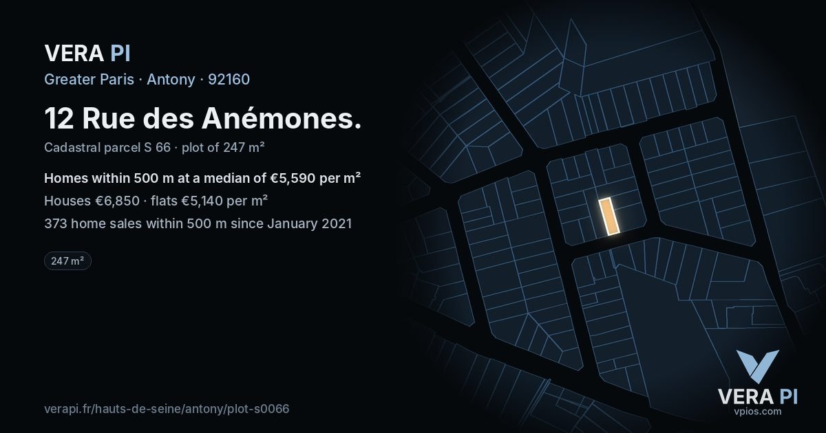 12 Rue des Anémones, Antony at night – the plot lit, the parcels around coloured by the prices near them