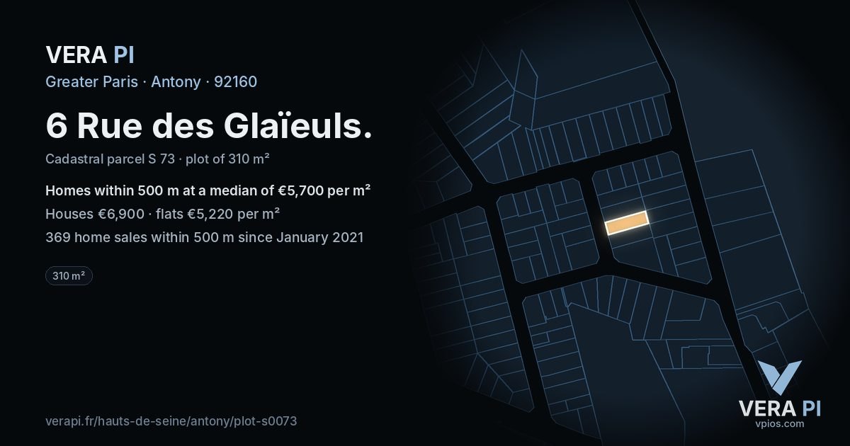 6 Rue des Glaïeuls, Antony at night – the plot lit, the parcels around coloured by the prices near them