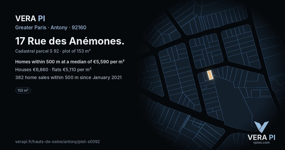 17 Rue des Anémones, Antony at night – the plot lit, the parcels around coloured by the prices near them