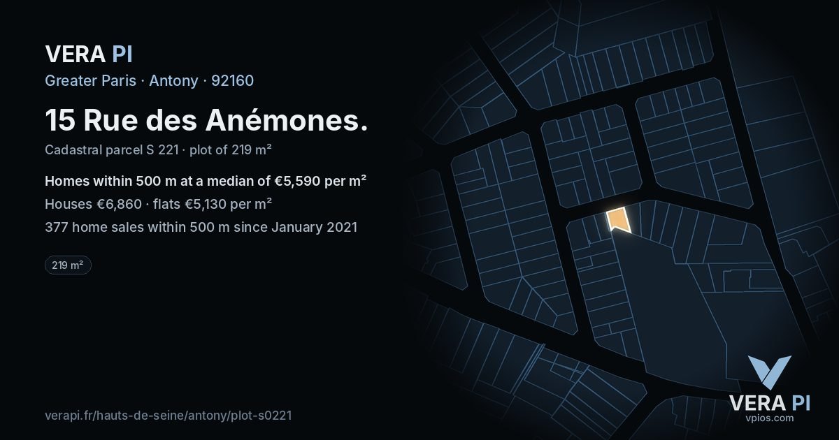 15 Rue des Anémones, Antony at night – the plot lit, the parcels around coloured by the prices near them