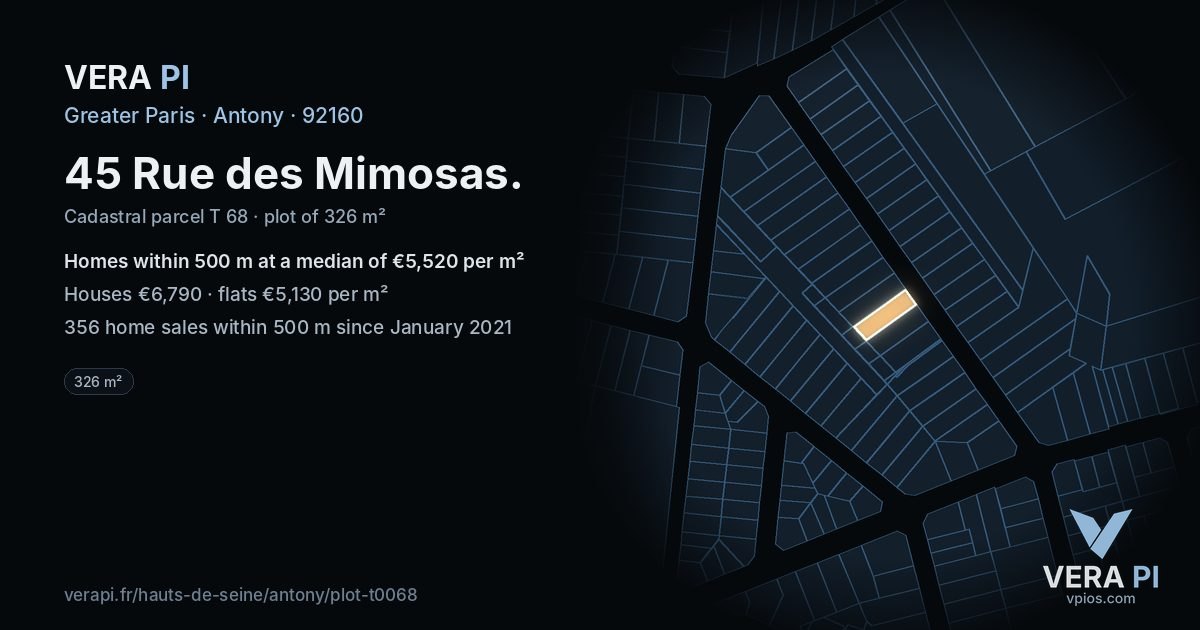 45 Rue des Mimosas, Antony at night – the plot lit, the parcels around coloured by the prices near them