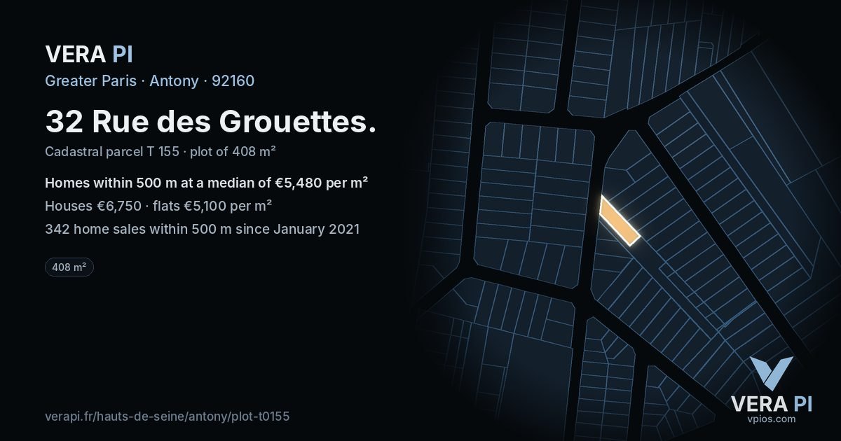 32 Rue des Grouettes, Antony at night – the plot lit, the parcels around coloured by the prices near them