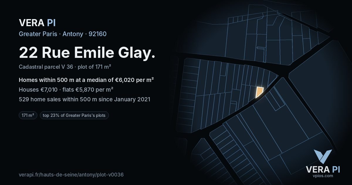 22 Rue Emile Glay, Antony at night – the plot lit, the parcels around coloured by the prices near them