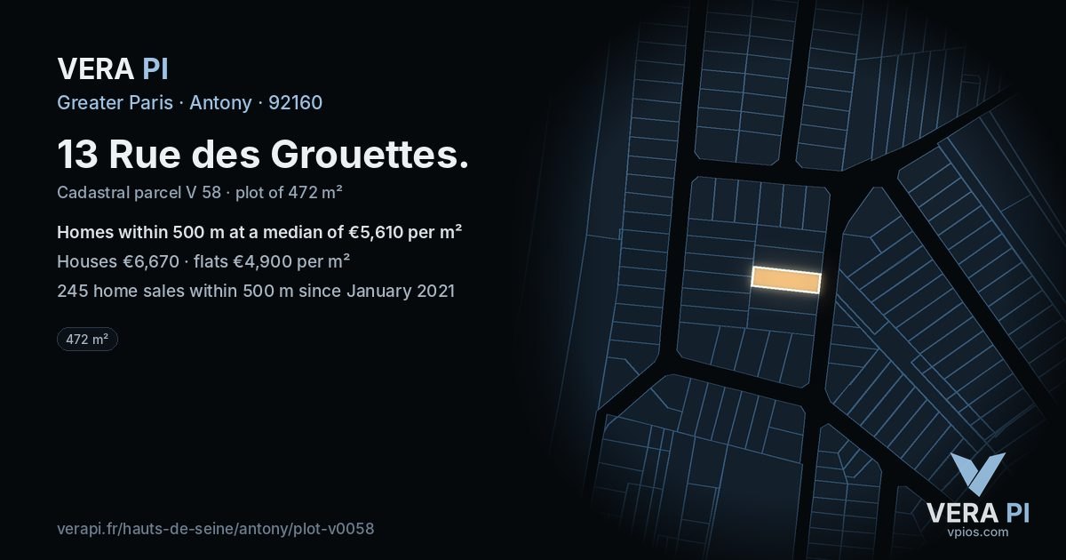 13 Rue des Grouettes, Antony at night – the plot lit, the parcels around coloured by the prices near them