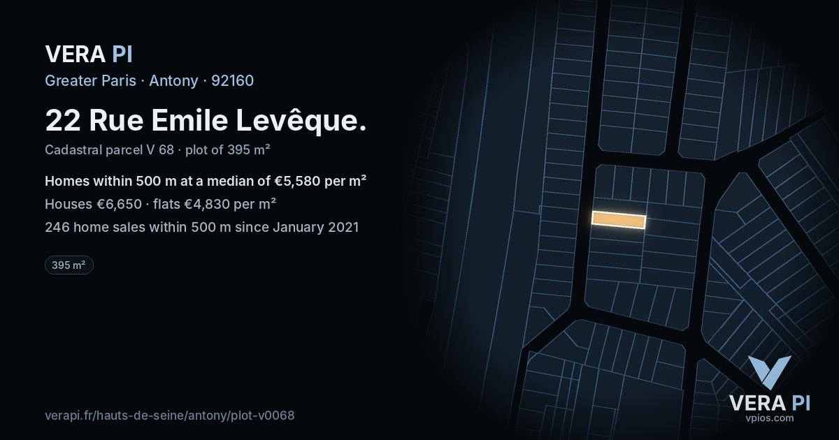 22 Rue Emile Levêque, Antony at night – the plot lit, the parcels around coloured by the prices near them
